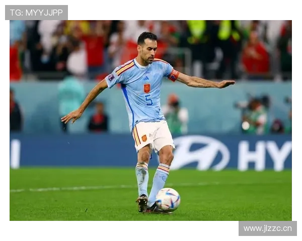 布斯克茨本赛季球队贡献显著，中场组织与防守表现稳健