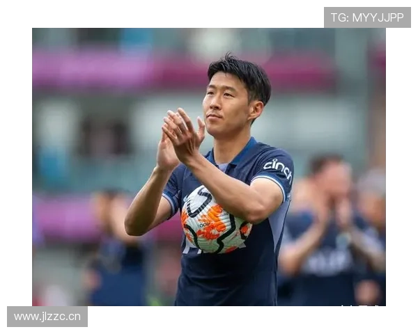 孙兴慜边锋与内锋双重角色的战术价值解析 孙兴慜边锋与内锋双重角色的战术价值解析